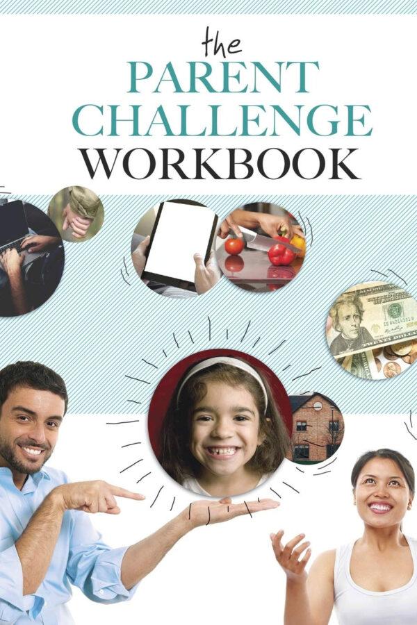 The Parent Challenge Workbook