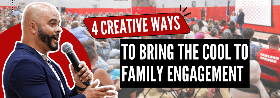 4 Creative Ways to Make Family Engagement Cool | CoolSpeak