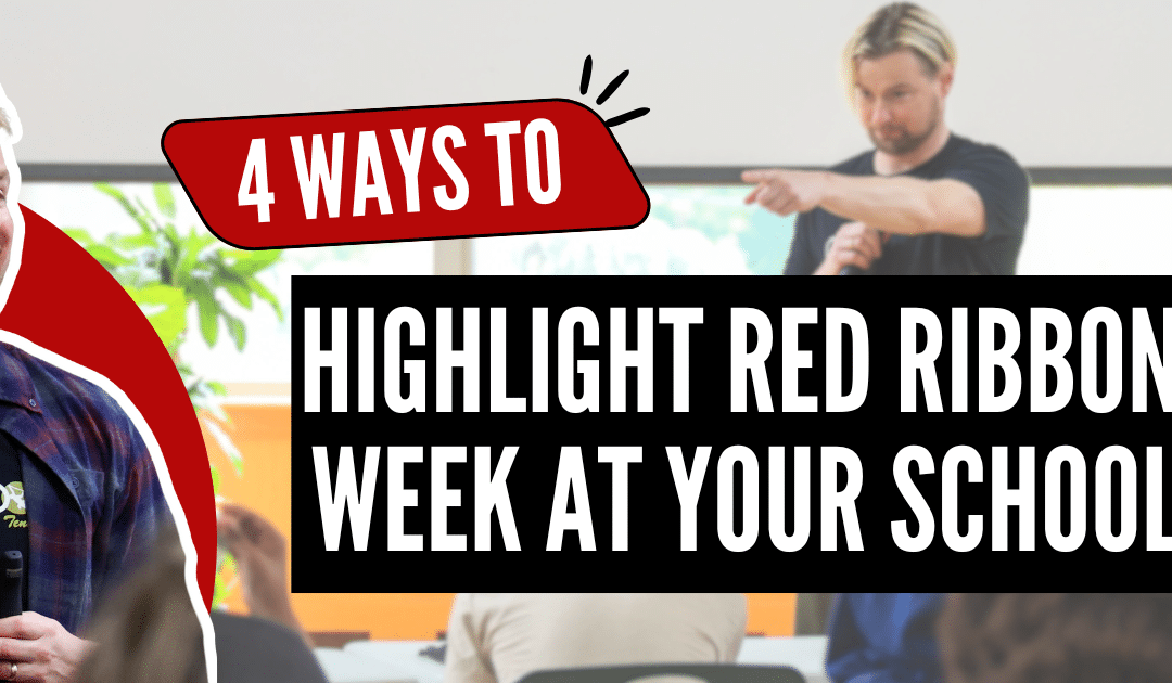 4 Ways to Highlight Red Ribbon Week at Your School