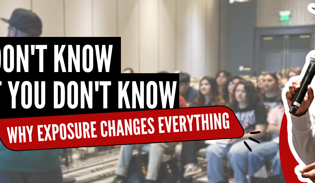 You Don’t Know What You Don’t Know: Why Exposure Changes Everything