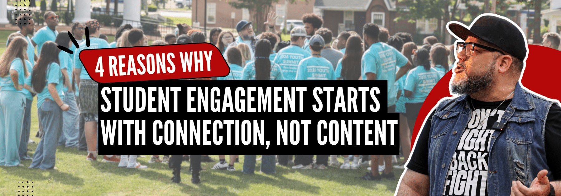4 Reasons Why Student Engagement Starts with Connection, Not Content 4 Reasons Why Student Engagement Starts with Connection, Not Content